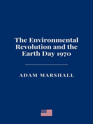 cover image of The Environmental Revolution and the Earth Day 1970
